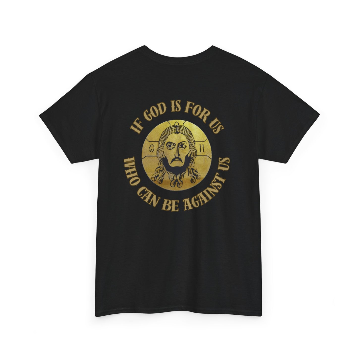 Faith-Jesus if God is for us ! Unisex Heavy Cotton Tee - Inspirational Graphic Shirt, Christian Apparel, Gift for Believers, Faith-Based Top, Casual Wear