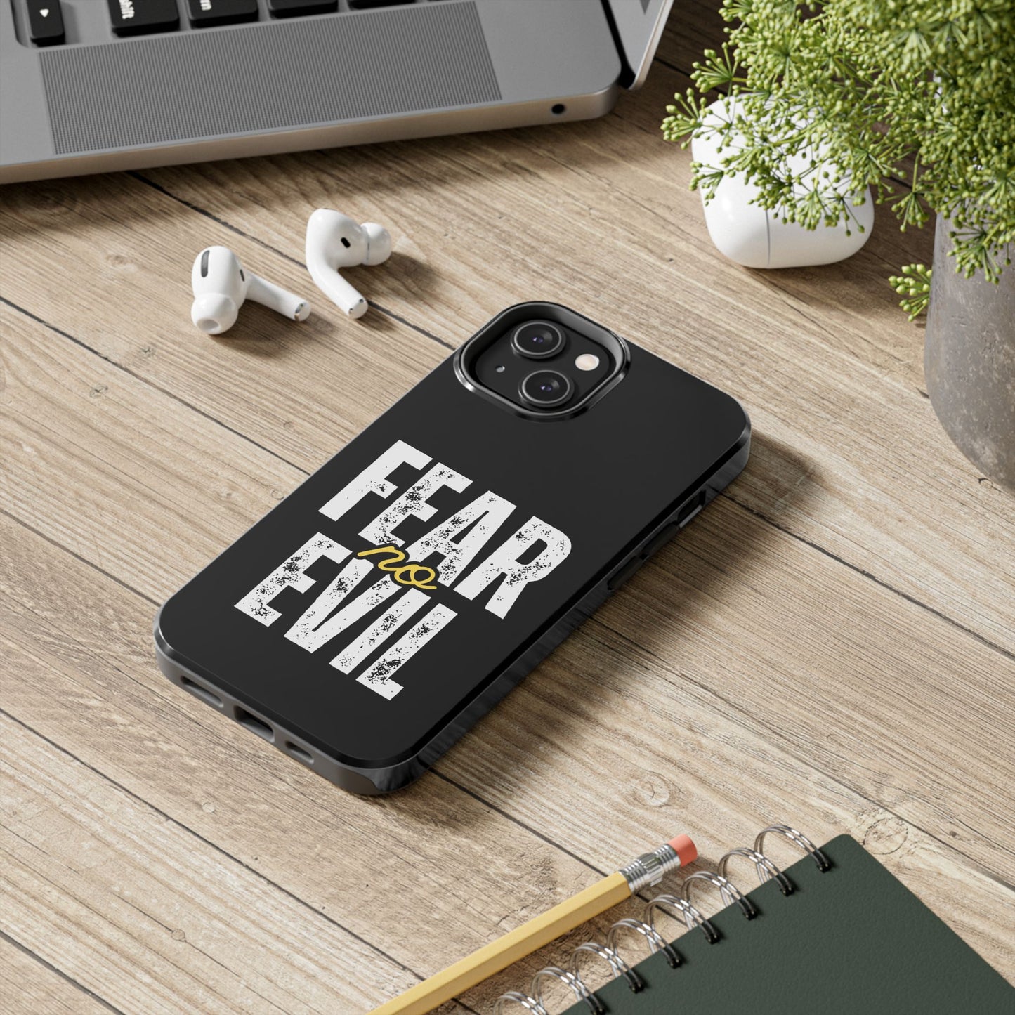 Fear No Evil Tough Phone Case - Stylish Protection for Trendsetters, Phone Accessory, Gift for Him/Her, Inspirational Quote Cover