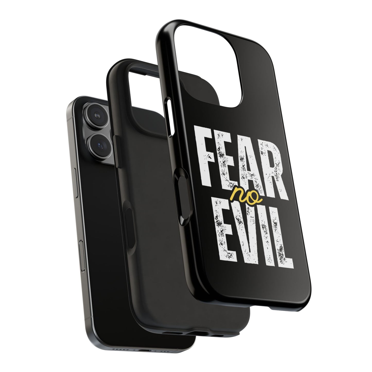 Fear No Evil Tough Phone Case - Stylish Protection for Trendsetters, Phone Accessory, Gift for Him/Her, Inspirational Quote Cover