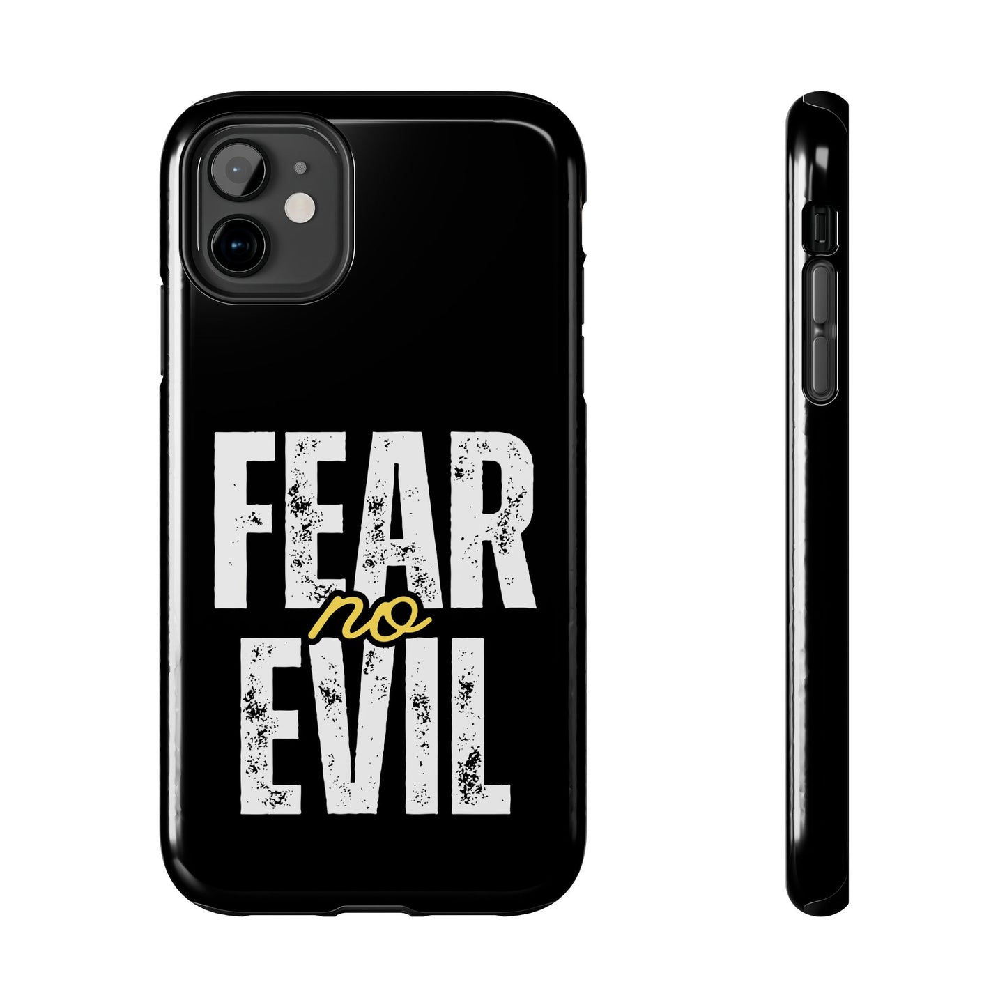 Fear No Evil Tough Phone Case - Stylish Protection for Trendsetters, Phone Accessory, Gift for Him/Her, Inspirational Quote Cover
