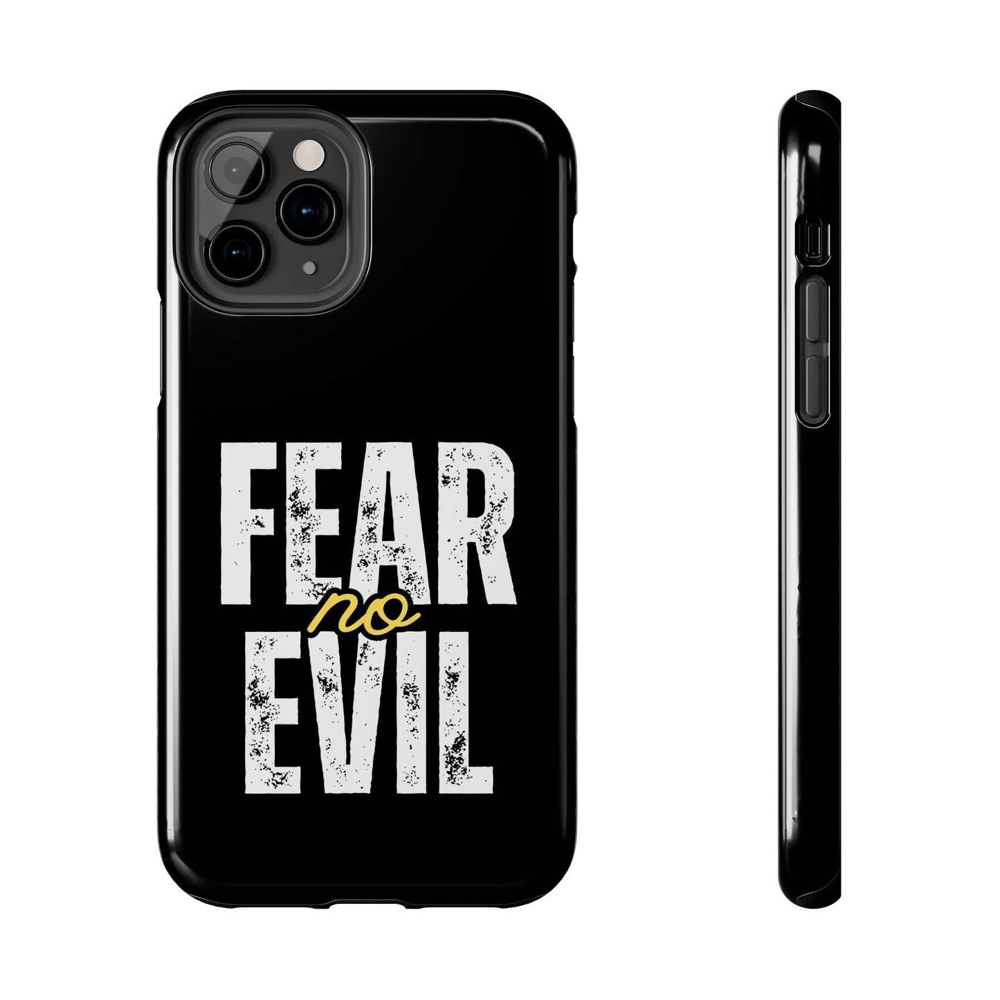 Fear No Evil Tough Phone Case - Stylish Protection for Trendsetters, Phone Accessory, Gift for Him/Her, Inspirational Quote Cover