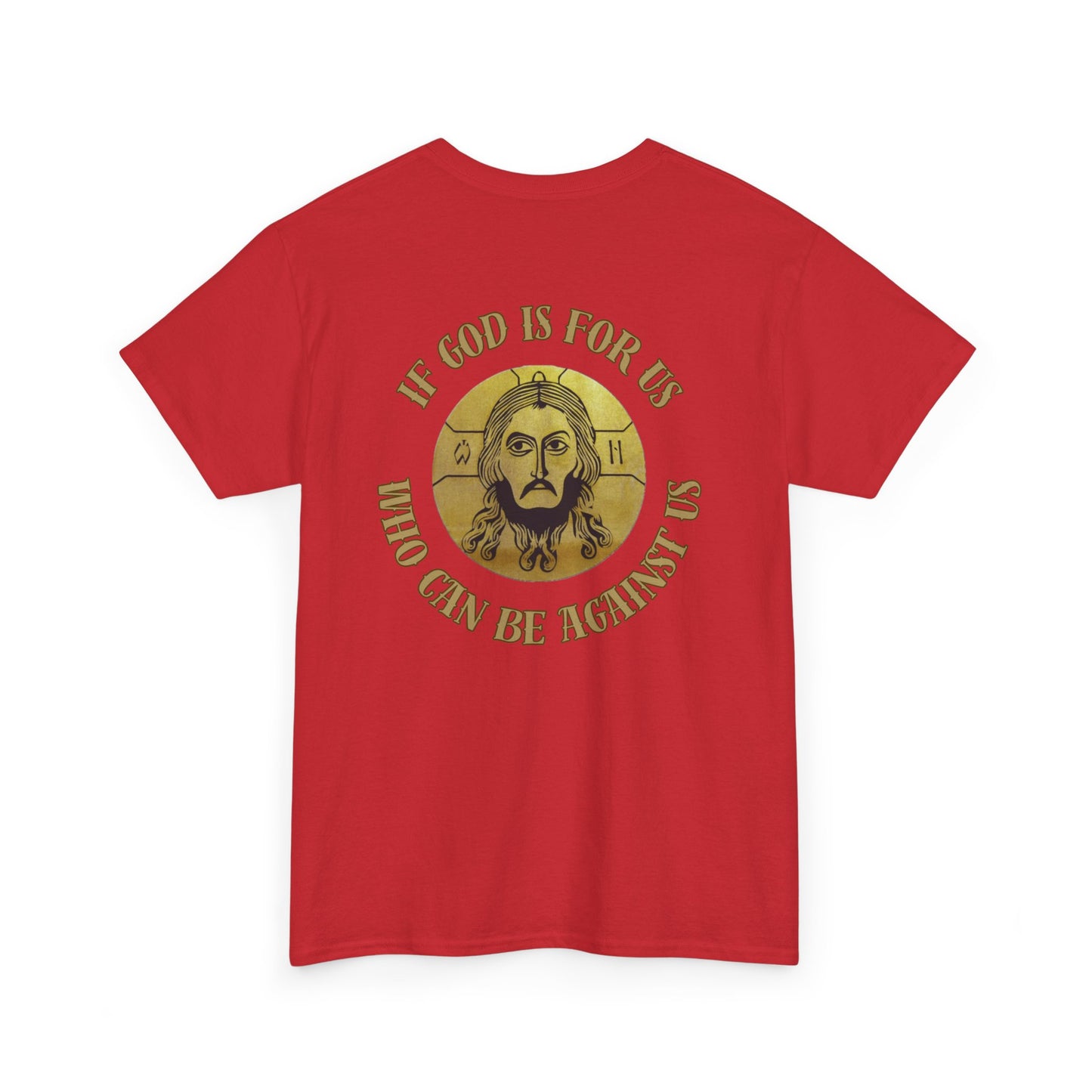 Faith-Jesus if God is for us !  Unisex Heavy Cotton Tee - Inspirational Graphic Shirt, Christian Apparel, Gift for Believers, Faith-Based Top, Casual Wear